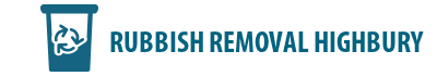Rubbish Removal Highbury